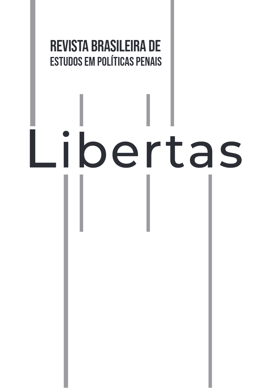 					Visualizar v. 5 n. 1 (2026): Libertas - Revista Brasileira de Estudos em Políticas Penais
				